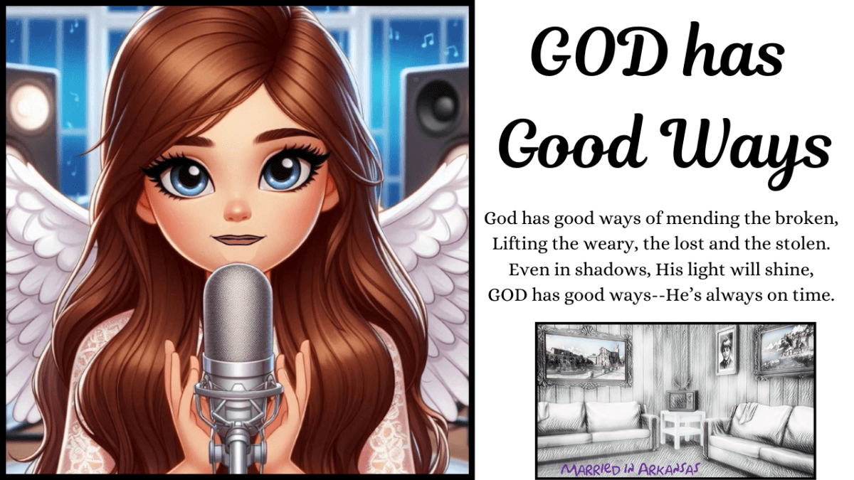 GOD has Good&nbsp;Ways